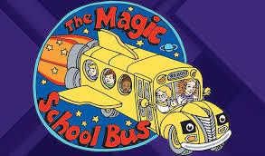 Magic school bus
